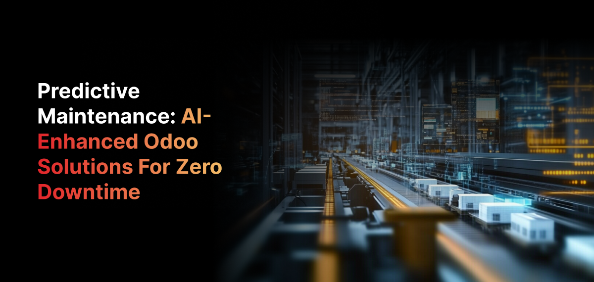 Predictive Maintenance: AI-Enhanced Odoo Solutions