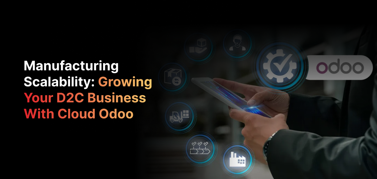 Manufacturing Scalability with Odoo Cloud Solutions