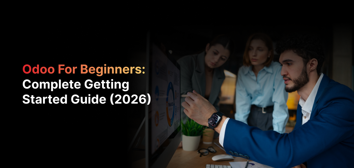 Odoo for Beginners 2026 | Complete Setup Guide
