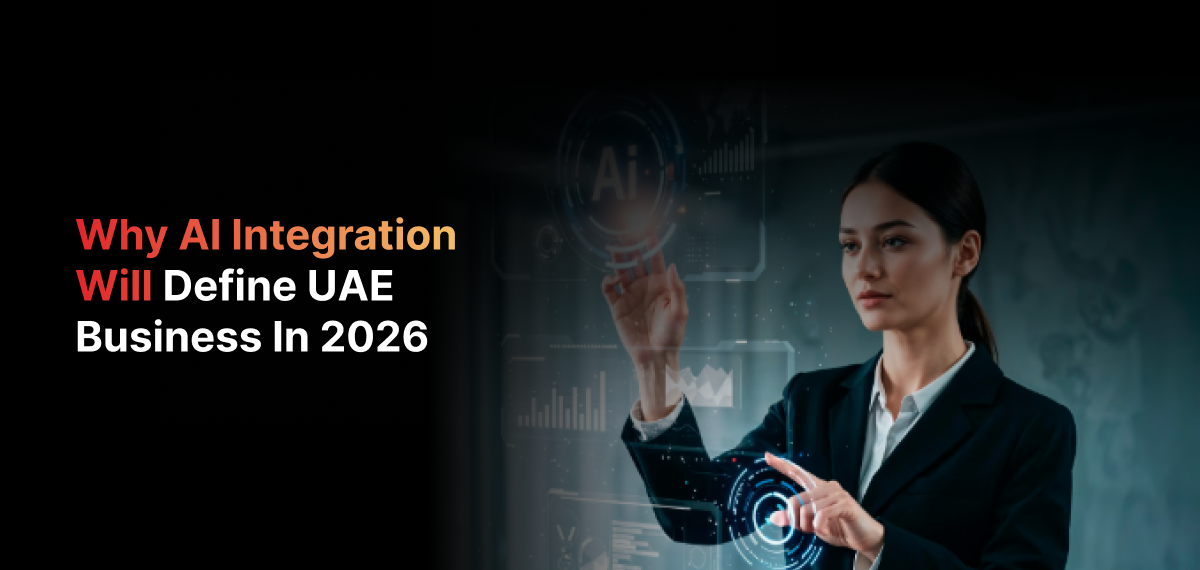 Why AI Integration Will Define UAE Business Growth | 2026