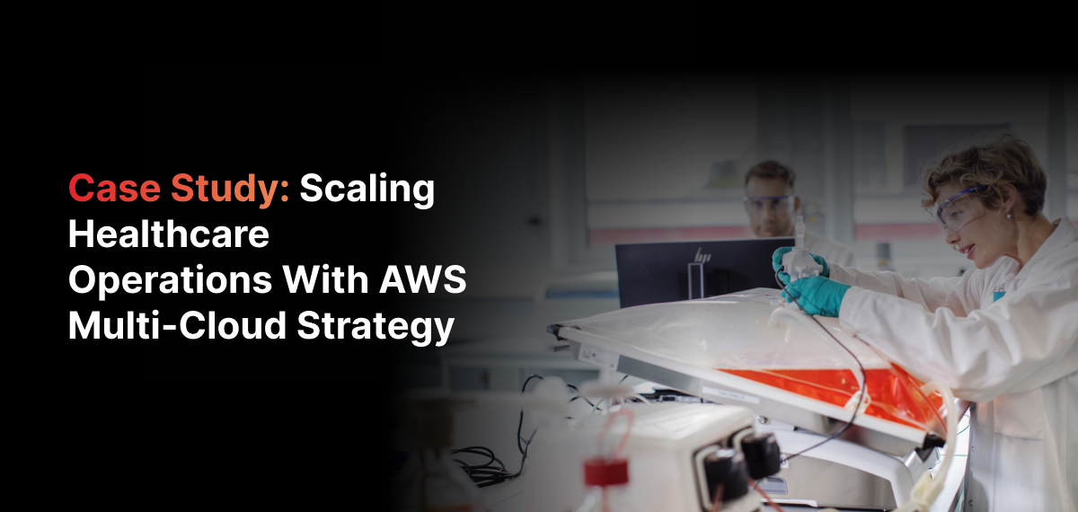 AWS Healthcare Multi-Cloud: 42% Cost Reduction Case Study