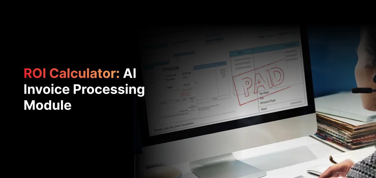 Itc Calculator Processing Module Image ROI Calculator: AI Invoice Processing Module | Save 80%