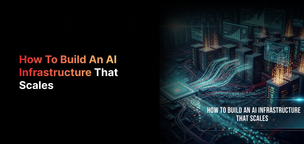 How to Build Scalable AI Infrastructure on AWS (2026)