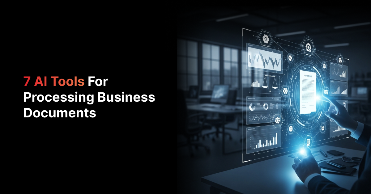 7 AI Tools for Processing Business Documents in 2026