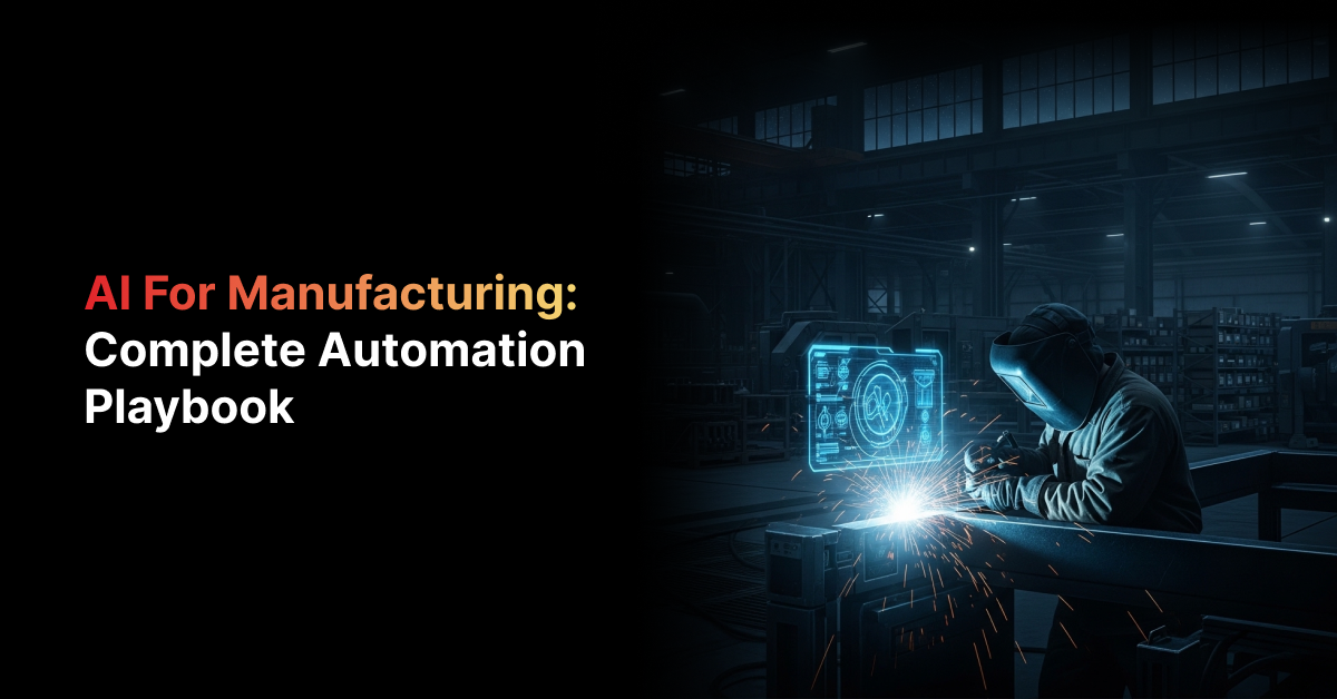 AI for Manufacturing: Complete Automation Playbook 2026
